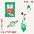 V/A, Welcome To Paradise (Italian Dream House 90-94) Vol. 3