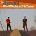 Glad2Mecha & Ill Treats, The Return (Deluxe Edition)