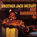 Brother Jack McDuff, Hot Barbeque