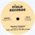 Karl Hector & The Malcouns, Mother Seletta