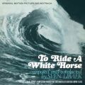 Sven Libaek, To Ride A White Horse (Soundtrack)