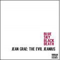 Jean Grae, The Evil Jeanius