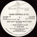 Mark Imperial & Co., She Ain't Nuthin' But A Hoe