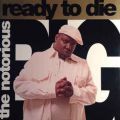 Notorious B.I.G., Ready to Die