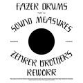 Fazer Drums, Sound Measures (Incl. Zenker Brothers Rework)