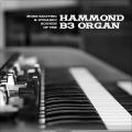 V/A, More Exciting & Dynamic Sounds of the Hammond B3