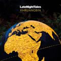 Khruangbin, Late Night Tales