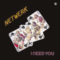 Netwerk, I Need You 