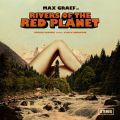 Max Graef, Rivers Of The Red Planet