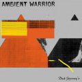 Ambient Warrior, Dub Journey's