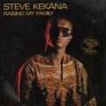 Steve Kekana, Raising My Family