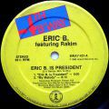 Eric B. & Rakim, Eric B. Is President