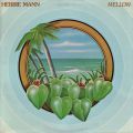 Herbie Mann, Mellow