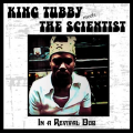 King Tubby/The Scientist, In a Revival Dub 