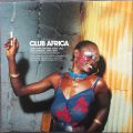 Various, Club Africa (Hard African Funk, Afro-Jazz And Original Afro-Beat