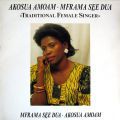 Akosua Amoam, Mframa Sɛe Dua