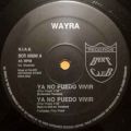 Wayra, Ya No Puedo Vivir