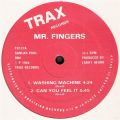 Mr. Fingers, Washing Machine / Can You Feel It