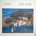 Rao Kyao, Oasis