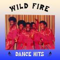 Wild Fire , Dance Hits