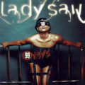 Lady Saw, 99 Ways