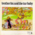 Brother Fox And The Tar Baby, Brother Fox And The Tar Baby