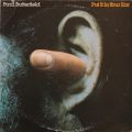 Paul Butterfield, Put It In Your Ear
