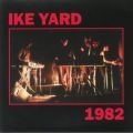 Ike Yard, 1982
