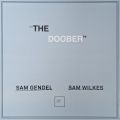 Sam Gendel, Sam Wilkes, The Doober