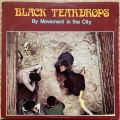 Movement In The City, Black Teardrops