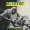 Scientist, Direct To Dub