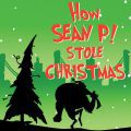 Sean Price, How Sean P! Stole Christmas