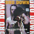 Dru Down, Explicit Game