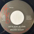 Arlene Bailey, Let's Stay In Love