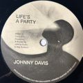 Johnny Davis, 'Life's A Party' & 'Expand Your Mind'