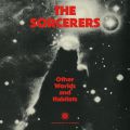The Sorcerers, Other Worlds and Habitats 