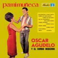 Oscar Agudelo Y El Combo Moderno, Pa' Mi Muneca