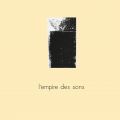 L'Empire Des Sons, L'Empire Des Sons