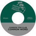 Common Tom Club / Filta Freqz, Common Word / Hip Housin'