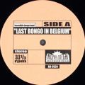 Incredible Bongo Band / Yellow Sunshine, Last Bongo In Belgium / Yellow Sunshine