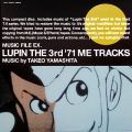 Takeo Yamashita, Lupin The 3rd '71 ME Tracks