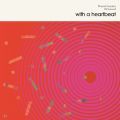 Pharoah Sanders & Bill Laswell, With a Heartbeat