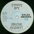 Special Request, Salsa Smurph