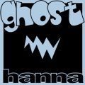 Hanna, Ghost EP