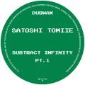 Satoshi Tomiie, Subtract Infinity Pt. 1