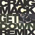 Craig Mack, Get Down - Remix