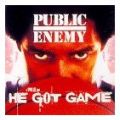 Public Enemy, He Got Game