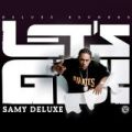 Samy Deluxe, Let's Go