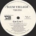 Slum Village, Get Live!