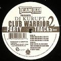DJ Kurupt, Clu Warrior 2